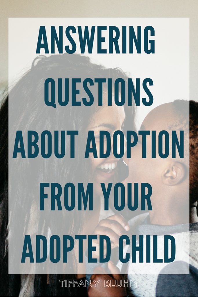 ANSWERING QUESTIONS ABOUT ADOPTION