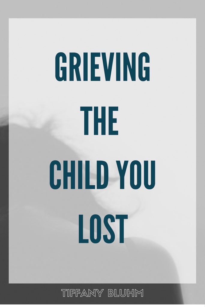 GRIEVING THE CHILD YOU LOST