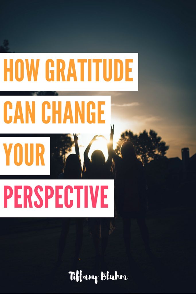 HOW GRATITUDE CAN CHANGE YOUR PERSPECTIVE