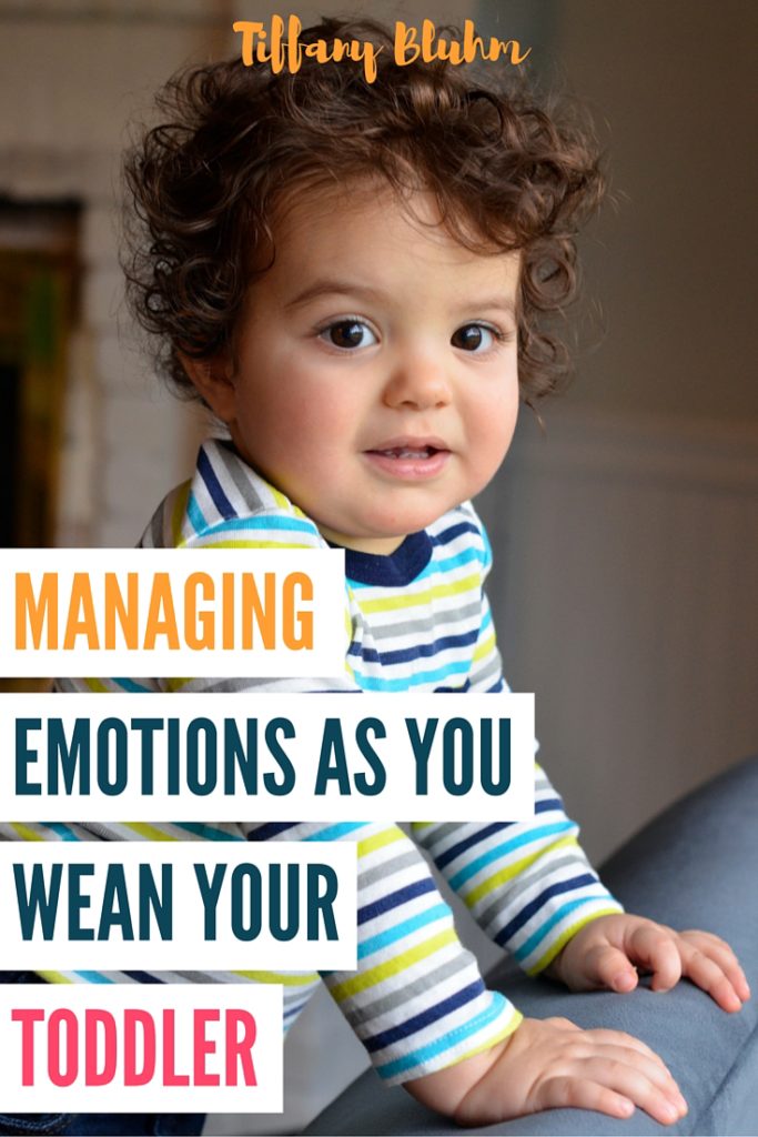 Managing Emotions as You Wean Your Toddler