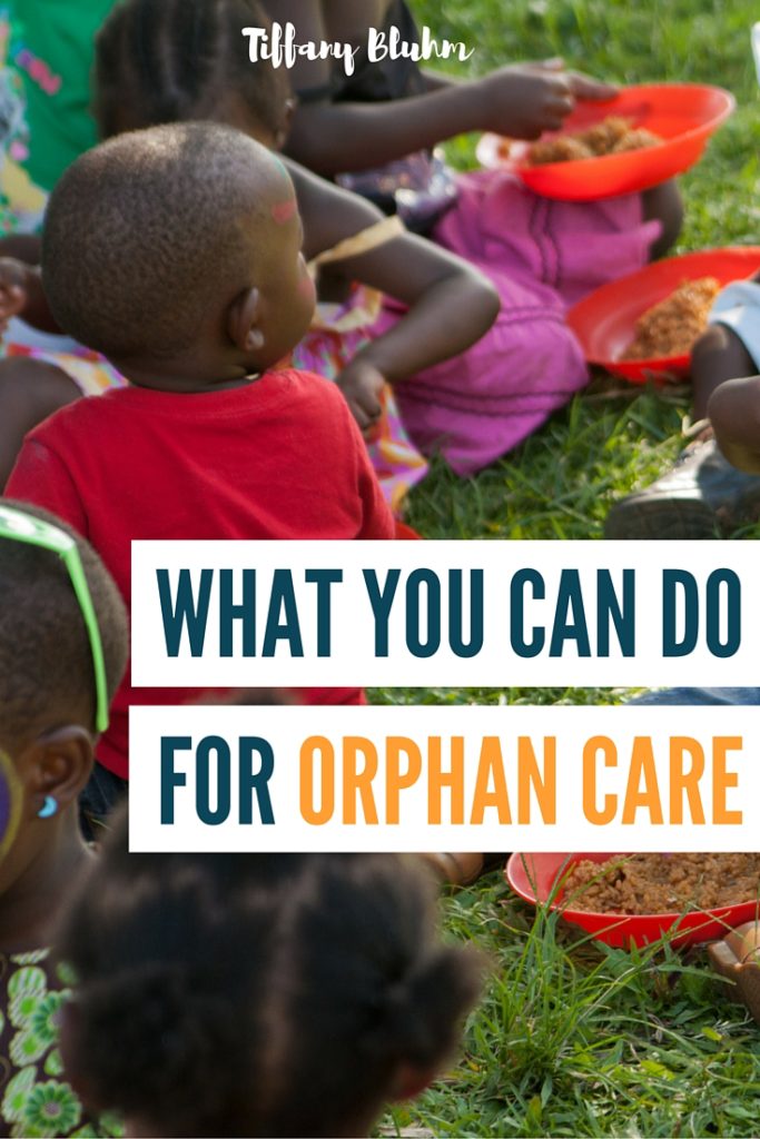 WHAT YOU CAN DO FOR ORPHAN CARE