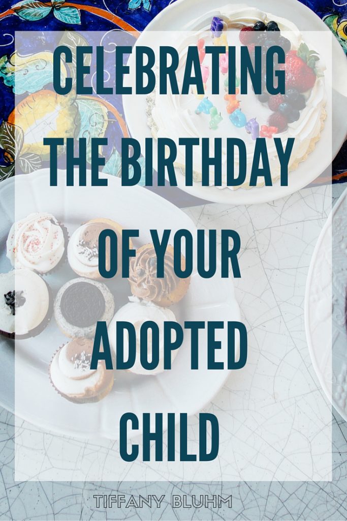 celebratingadoptedchildbirthday